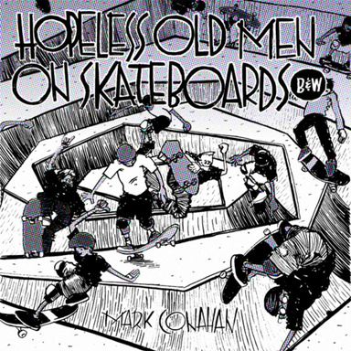 Hopeless Old Men On Skateboards B&W ebook