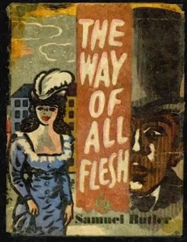 The Way of All Flesh