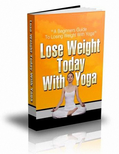 Lose Weight Today With Yoga