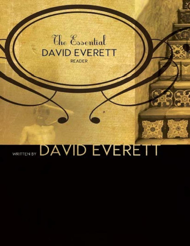 The Essential David Everett Reader