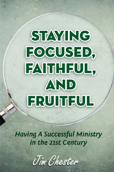 Staying Focused, Faithful, and Fruitful