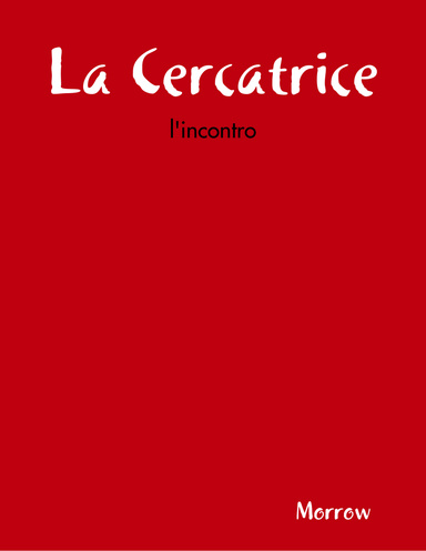 La Cercatrice
