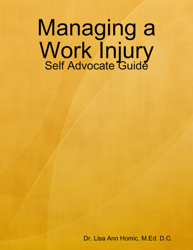 Managing a Work Injury: Self Advocate Guide