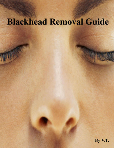 Blackhead Removal Guide