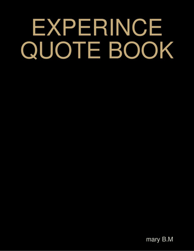 EXPERINCE QUOTE BOOK