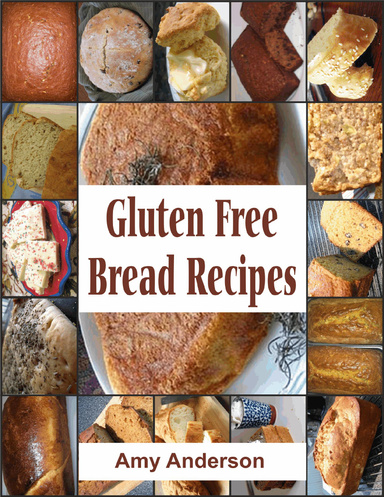 Gluten Free Bread Recipes