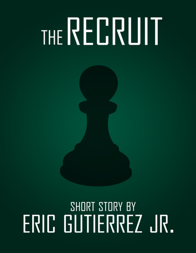 The Recruit- Short Story