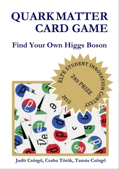 Quark Matter Card Game - Find Your Own Higgs Boson