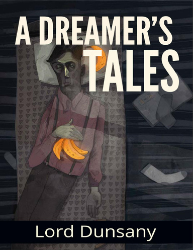A Dreamer's Tales