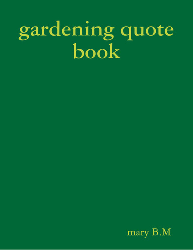 gardening quote book