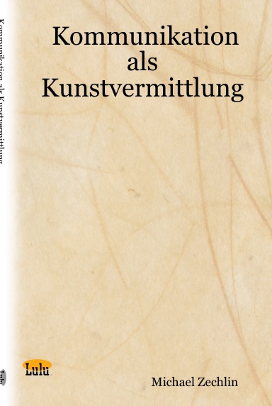 Kommunikation als Kunstvermittlung