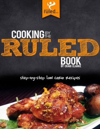 Cooking By the Ruled Book