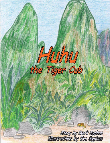 Huhu the Tiger Cub