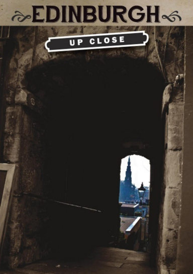 Edinburgh Up Close