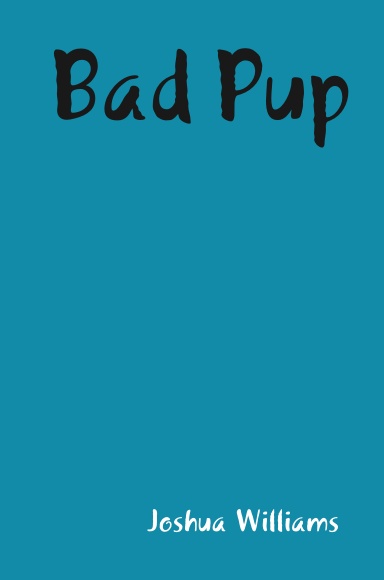 Bad Pup