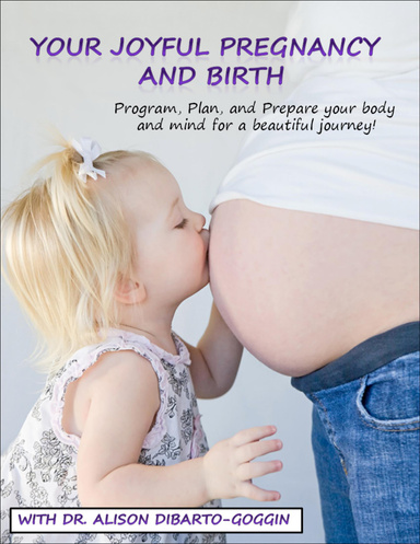 Joyful Pregnancy and Birth