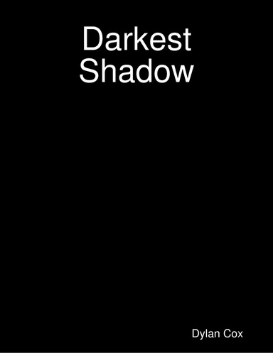 Darkest Shadow