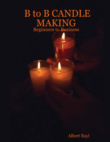 B To B Candle Making