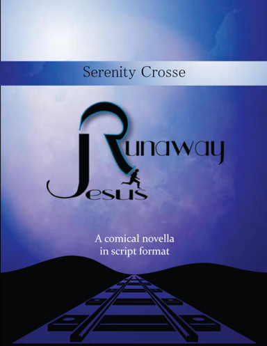Runaway Jesus