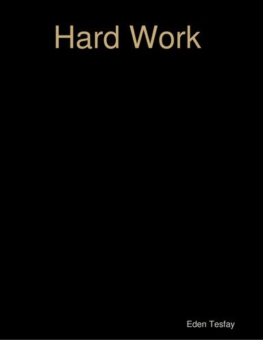 Hard Work