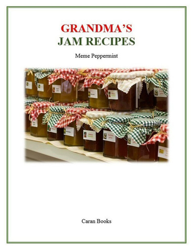 Grandma's Jam Recipes