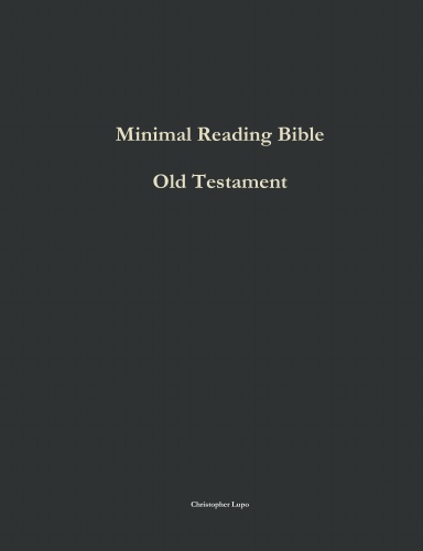 Minimal Reading Bible: Old Testament