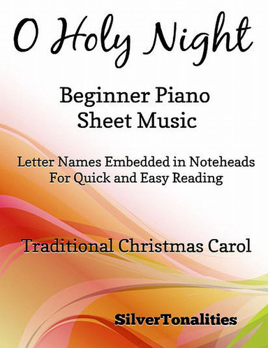 O Holy NIght Beginner Piano Sheet Music Tadpole Edition Pdf