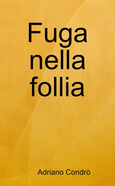 Fuga nella follia