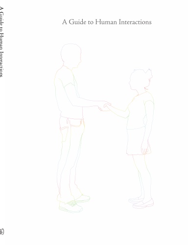 A Guide to Human Interactions