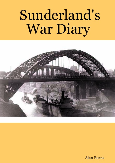 Sunderland's War Diary