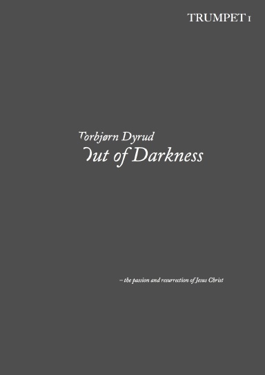 TRUMPET 1 "Out of Darkness"