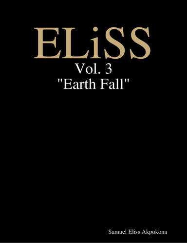 ELiSS "Earth Fall"