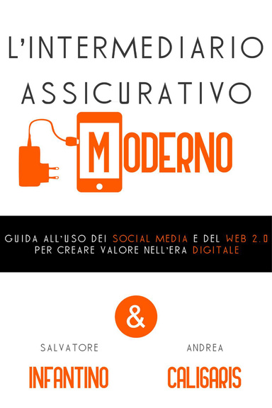 L'Intermediario Assicurativo Moderno (Versione e-book)