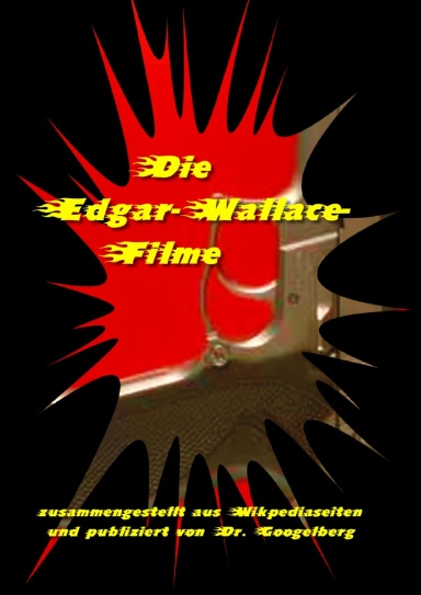 Die Edgar Wallace-Filme und Darsteller