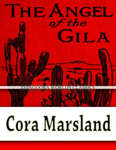 The Angel Of The Gila