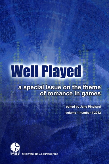 Well Played: volume 1 number 4 romance 2012