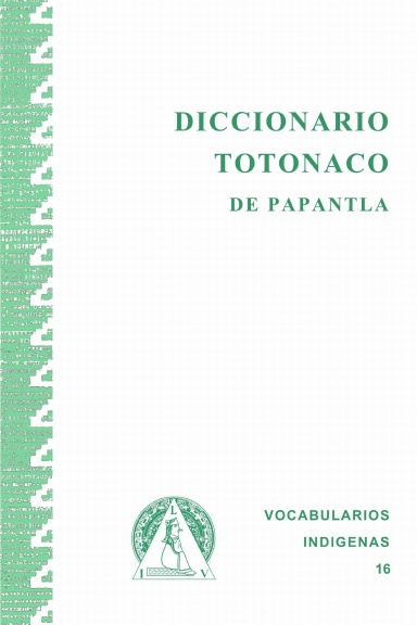 DICCIONARIO TOTONACO DE PAPANTLA