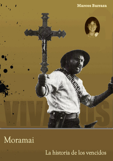 Moramai, La historia de los vencidos