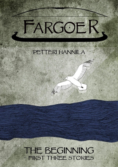 Fargoer - The Beginning