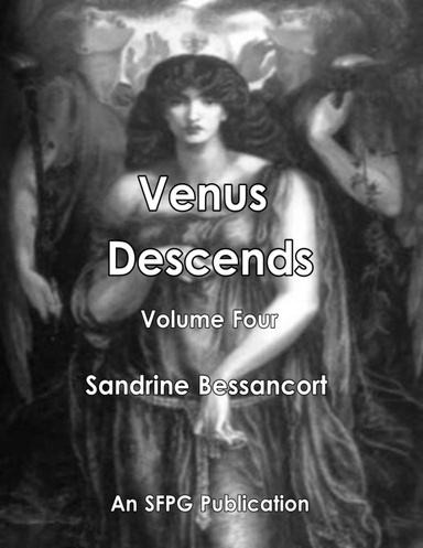 Venus Descends - Volume Four