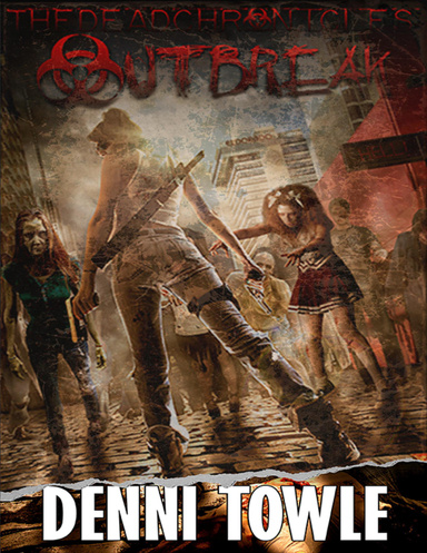 The Dead Chronicles: Outbreak