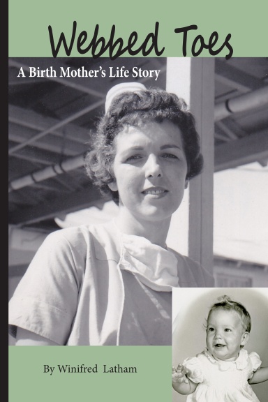 Webbed Toes: A Birth Mother's Life Story