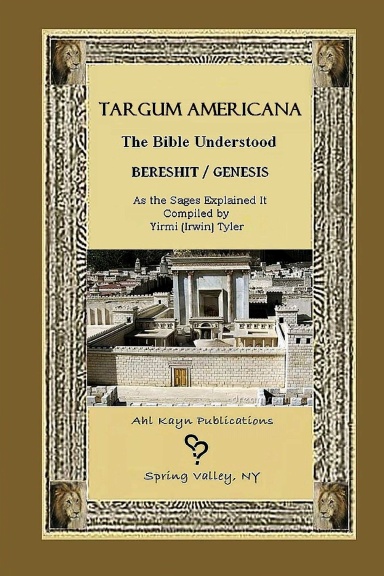 Targum Americana The Bible Understood - Bereshit / Genesis