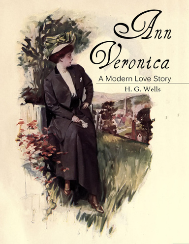 Ann Veronica: A Modern Love Story