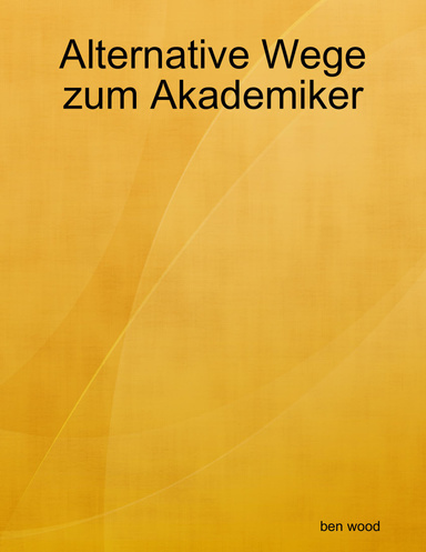 Alternative Wege zum Akademiker
