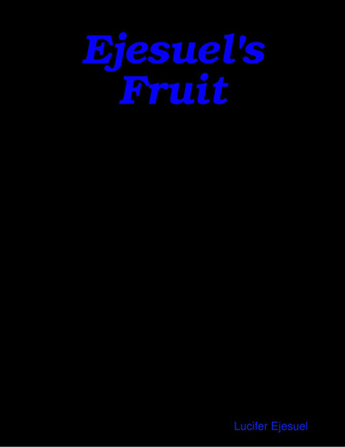 Ejesuel's Fruit