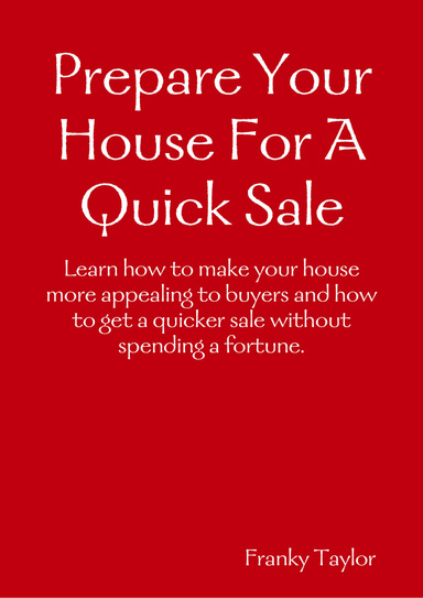 Prepare Your House For A Quick Sale
