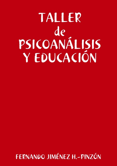 TALLER de PSICOANÁLISIS Y EDUCACIÓN