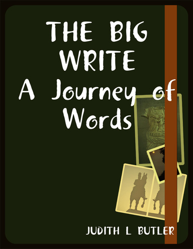 The Big Write: A Journey of Words
