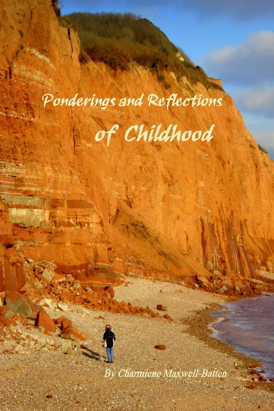 Ponderings and Reflections of Childhood